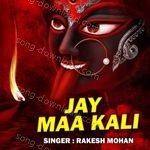Jay Maa Kali - Hemant Song Download